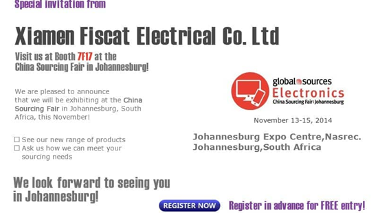 Fiscat จะเข้าร่วม Global Source Electronics ในโจฮันเนสเบิร์กแอฟริกาใต้ 11-19 พฤศจิกายน 2014